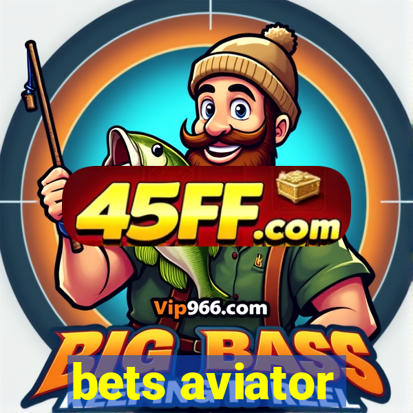 bets aviator